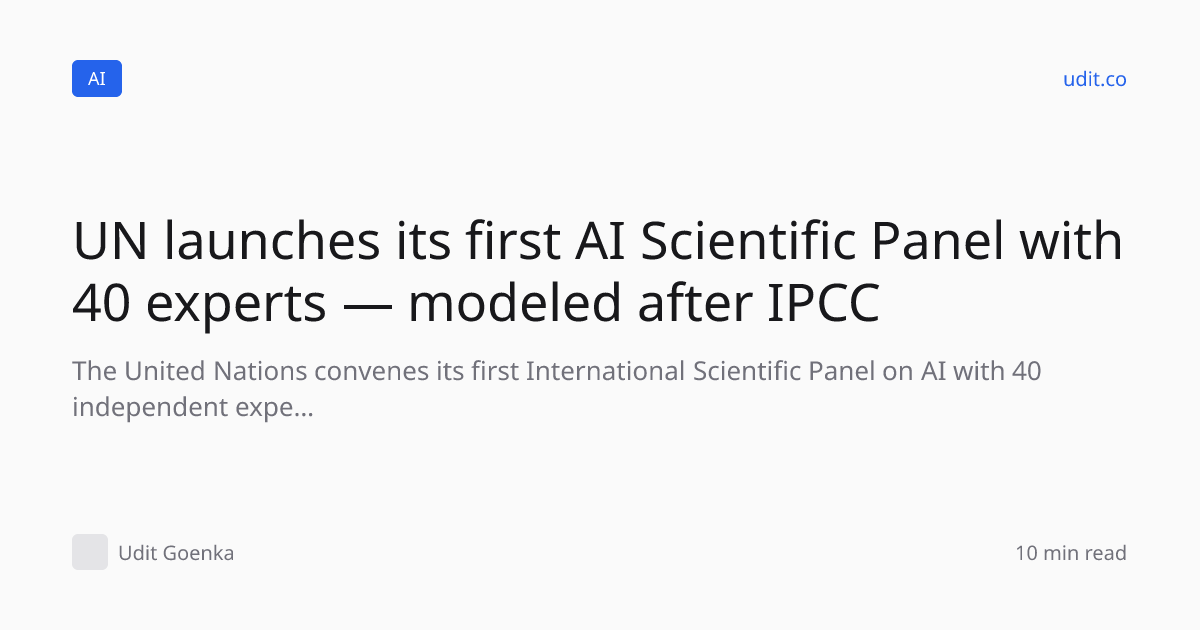 UN launches its first AI Scientific Panel with 40 experts